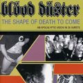 Blood Duster - Shape Of Death To Come (DVD)