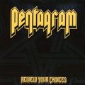 Pentagram - Review Your Choices (CD)