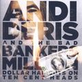 Andi And The Bad B Deris - Million Dollar Haircuts O (CD)
