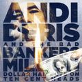 Andi And The Bad B Deris - Million Dollar.. -Spec- (CD)