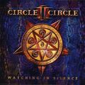 Circle Ii Circle - Watching In ../Middle Of (CD)