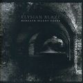 Elysian Blaze - Beneath Silent Faces (CD)
