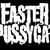 Faster Pussycat pornesc in turneu european Faster Pussycat pornesc in turneu european