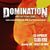 Noi inregistrari audio cu Domination, formatia tribut Pantera