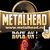 Ce-a fost METALHEAD in 2010? Ce-a fost METALHEAD in 2010?