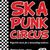 Ska Punk Circus in Elephant Pub Bucuresti Ska Punk Circus in Elephant Pub Bucuresti