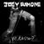 Asculta o noua piesa JOEY RAMONE Asculta o noua piesa JOEY RAMONE