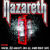 Nazareth aduc al 23-lea album din cariera la Bucuresti, la Hard Rock Cafe Nazareth aduc al 23-lea album din cariera la Bucuresti, la Hard Rock Cafe